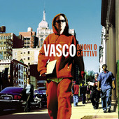 Vasco Rossi | Buoni O Cattivi